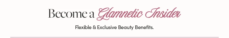 Become a Glamnetic Insider