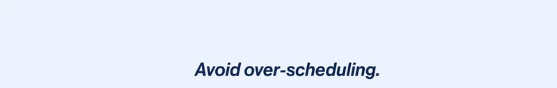 #1 Avoid over-scheduling.  Children need downtime in a “state of flow” to make meaning, explore their interests, and recover from the hard work of listening and following instructions all day.
