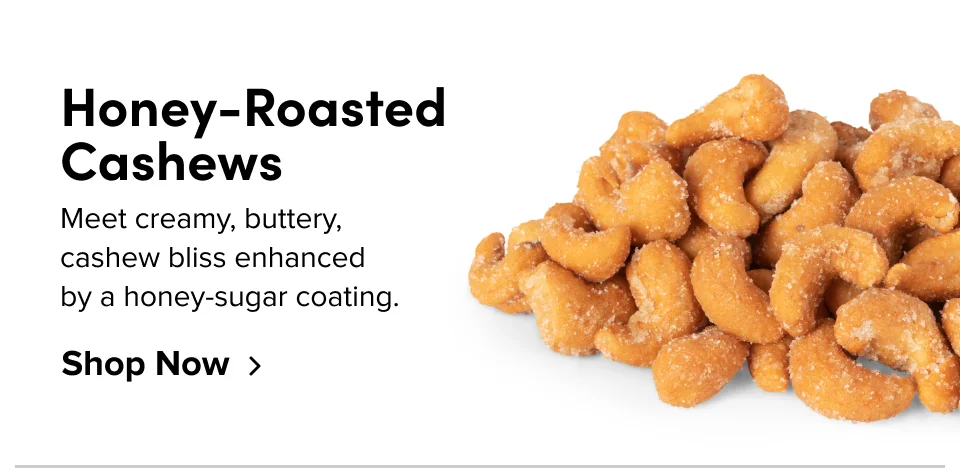 Honey Roasted Cashews