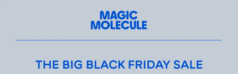 Magic Molecule