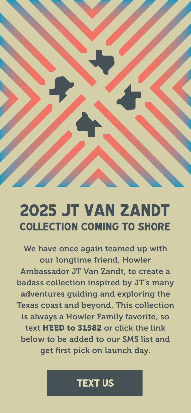 2025 JT Van Zandt Collection Coming To Shore