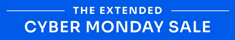 The Extended Cyber Monday Sale.