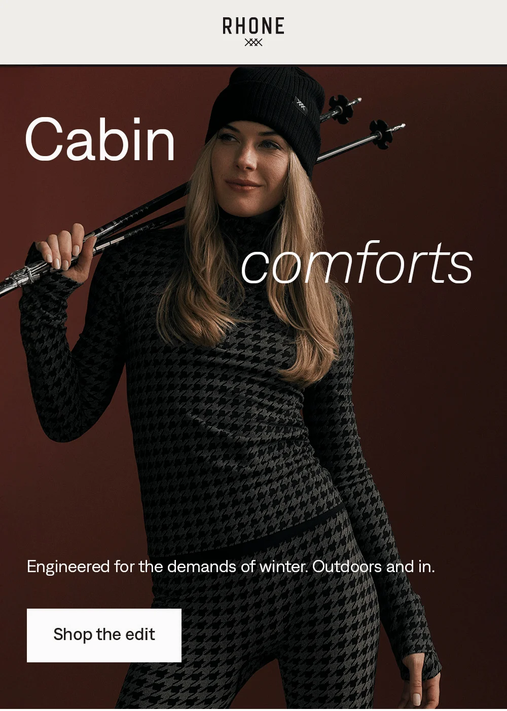 Cabin comforts