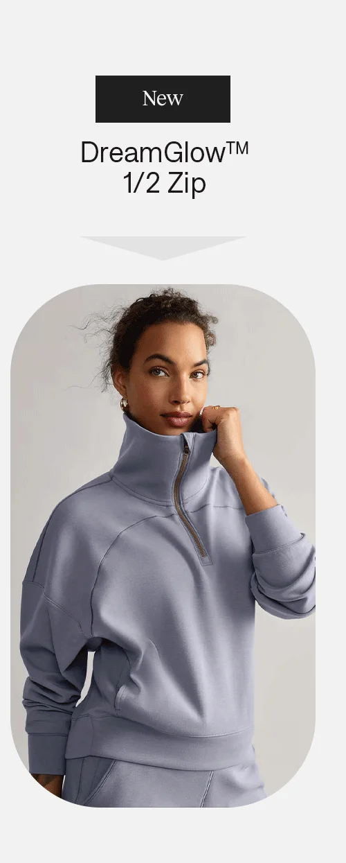 DreamGlow™ 1/2 Zip