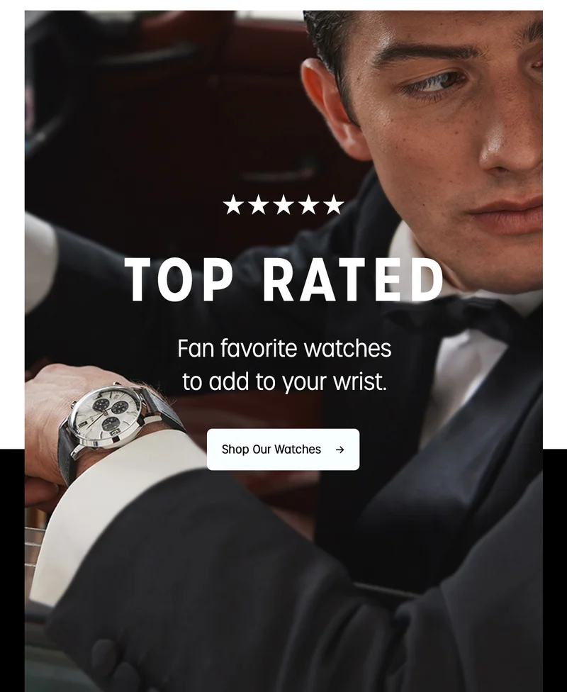 TOP RATED |  Fan favorite watches to add to your wrist. | Shop Our Watches