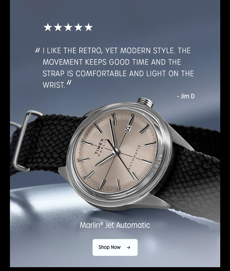 "I LIKE THE RETRO, YET MODERN STYLE. THE MOVEMENT KEEPS GOOD TIME AND THE STRAP IS COMFORTABLE AND LIGHT ON THE WRIST." - Jim D | Marlin Jet Automatic | Shop Now