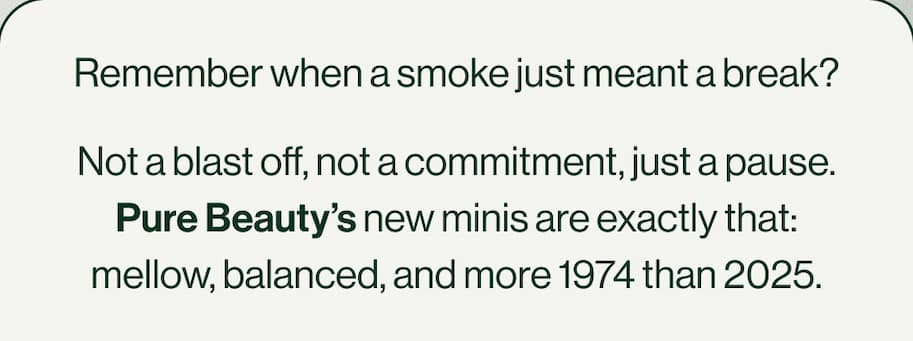 Remember when a smoke just meant a break?