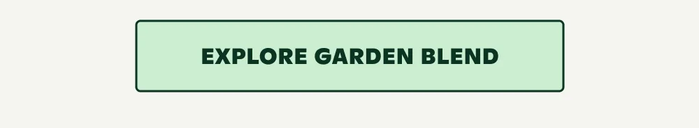 EXPLORE GARDEN BLEND