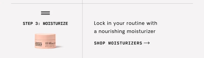 Moisturize