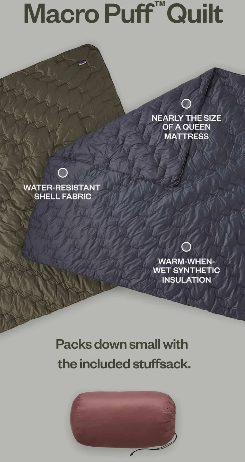 Macro Puff Quilt details: Nearly the size of a queen mattress, water-resistant shell fabric, warm-when-wet synthetic insulation, packs down small with the included stuffsack. Shop the quilt.