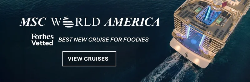 MSC&nbsp;World America – Rated Best New Cruise for Foodies by Forbes Vetted – Click to View Cruises & Book Now