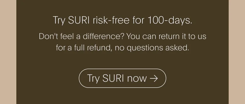 Try SURI risk-free for 100 days