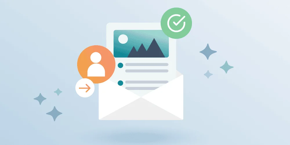 An email coming out of an 
envelope with a checkmark over it