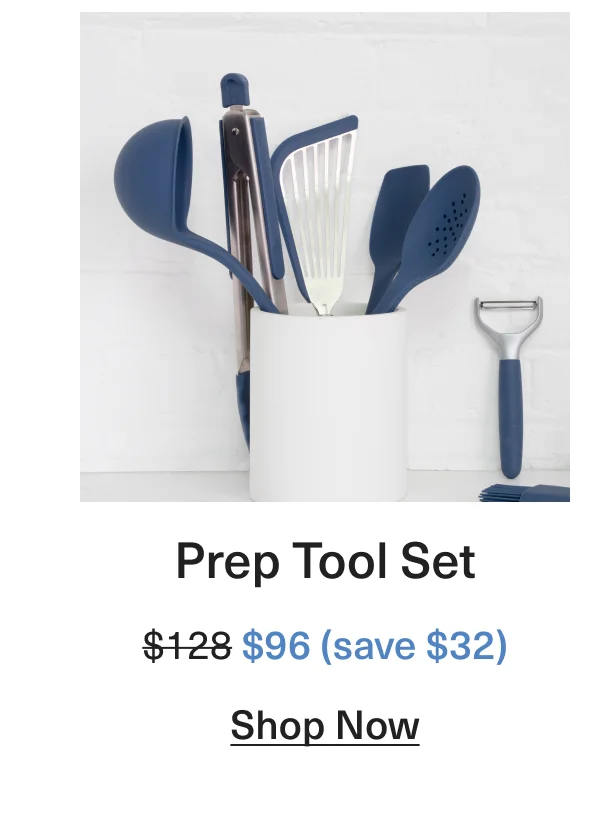 Prep Tool Set: Was $128 Now $96 (save $32) - Shop Now