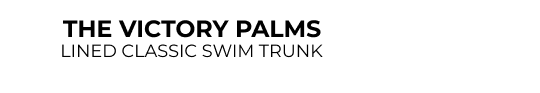 Lined Classic Swim Trunks: The Victory Palms