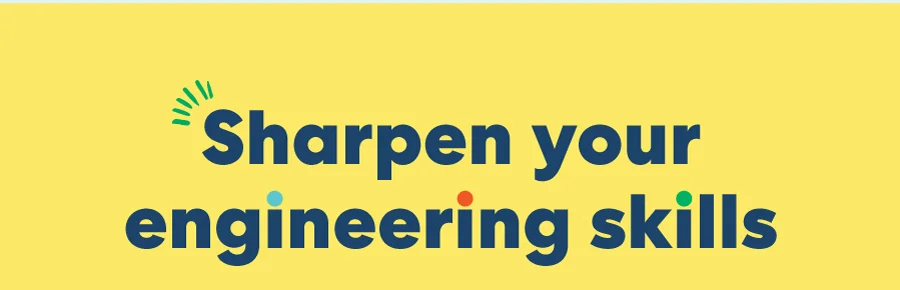 Sharpen your engineering skills