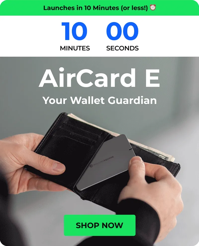 Launches in 10 Minutes (or less!) ⏰   AirCard E Your Wallet Guardian  [SHOP NOW]