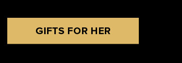 GIFTS FOR HER