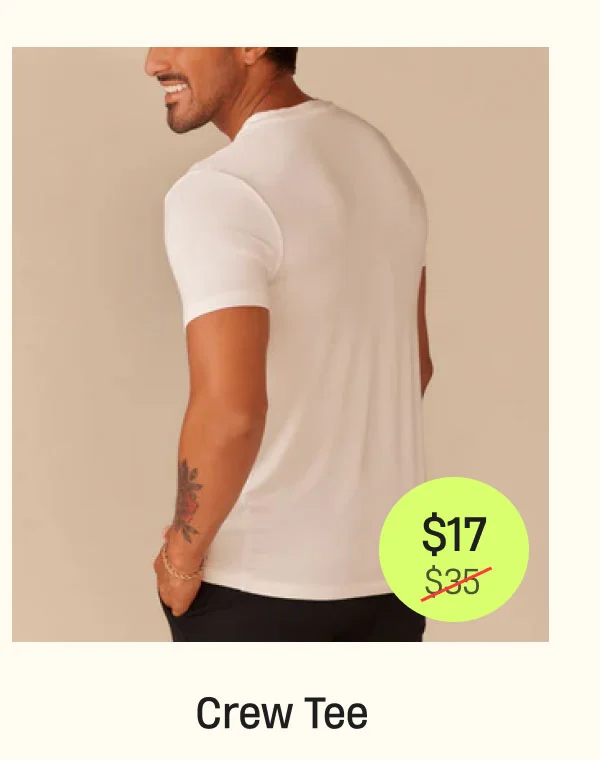 Crew Tee | $17 Crew Tee | $17