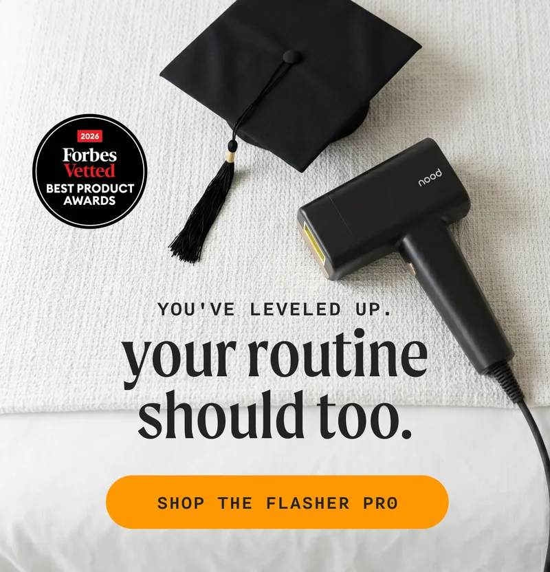 You've Leveled Up. Your Routine Should Too - SHOP THE FLASHER PRO
