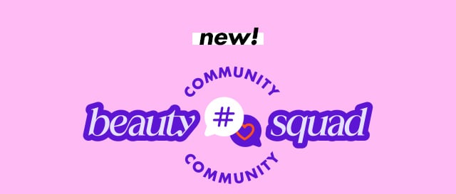 new! Beauty Squad Community