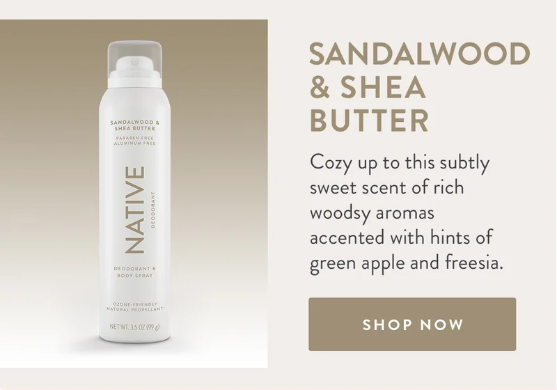 Sandalwood & Shea Butter | Cozy up to this subtly sweet scent of rich woodsy aromas accented with hints of green apple and freesia. | SHOP NOW