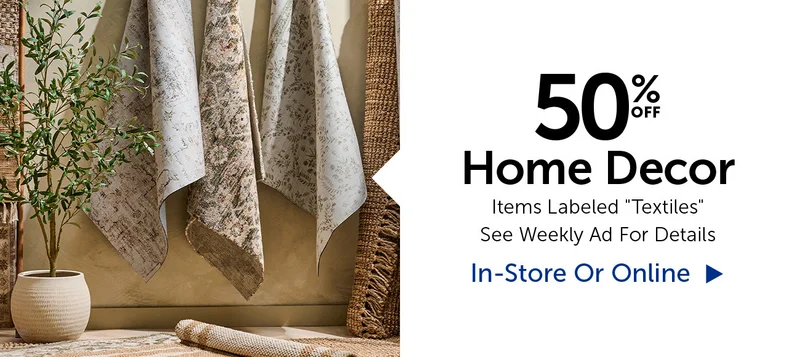 50% Off Home Decor - Items Labeled "Textiles"