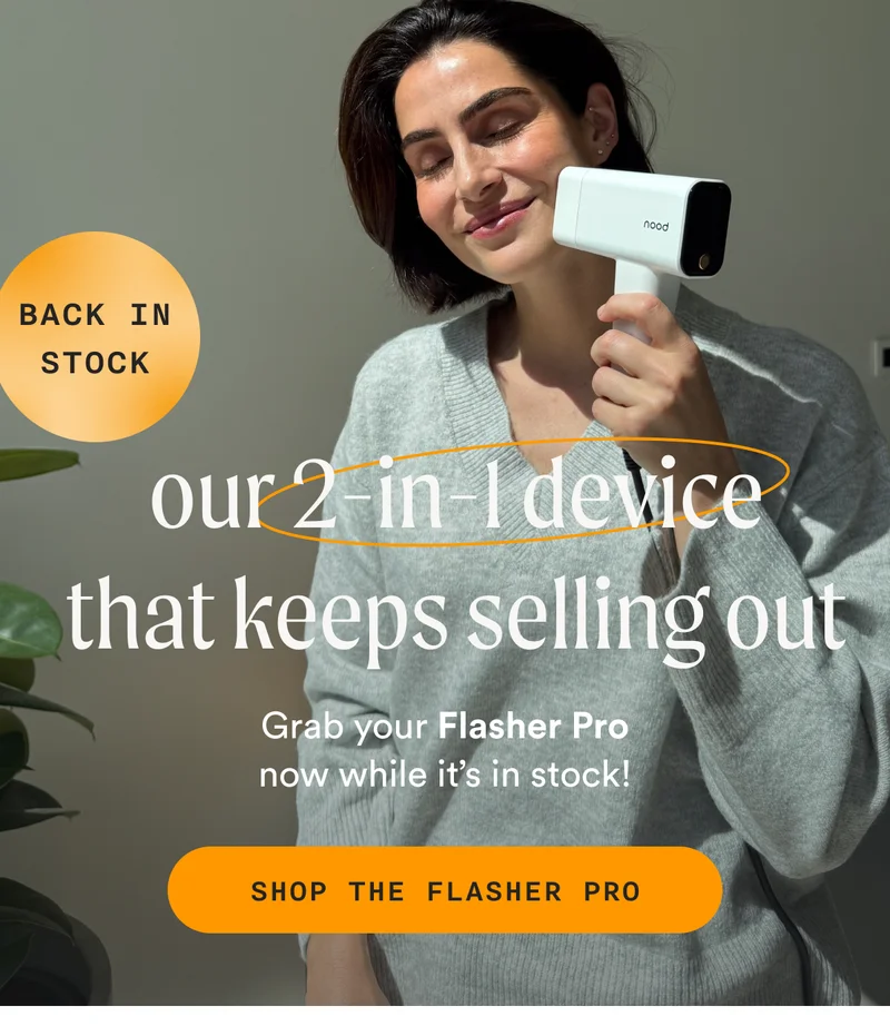 (BACK IN STOCK) - our 2-in-1 dDevice that keeps selling out - grab your Flasher Pro now while it’s in stock! - SHOP THE FLASHER PRO