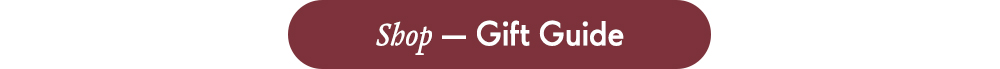 Shop — Gift Guide