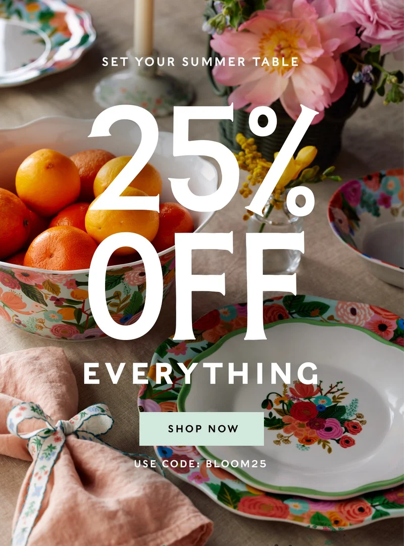 Get 25% Off Everything