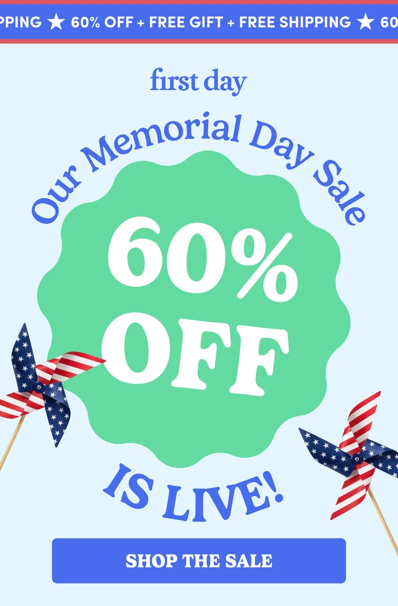Our Memorial Day Sale | 60% OFF