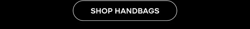 SHOP HANDBAGS