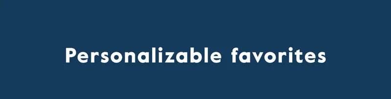 Personalizable favorites