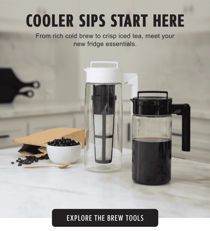 Cooler Sips Start Here | From rich cold brew to crisp iced tea, meet your new fridge essentials. | Explore the Brew Tools