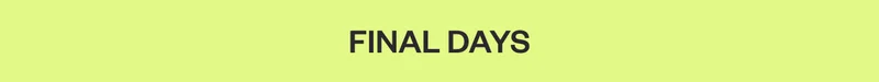FINAL DAYS