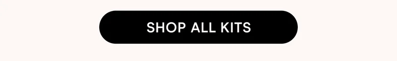 SHOP ALL KITS