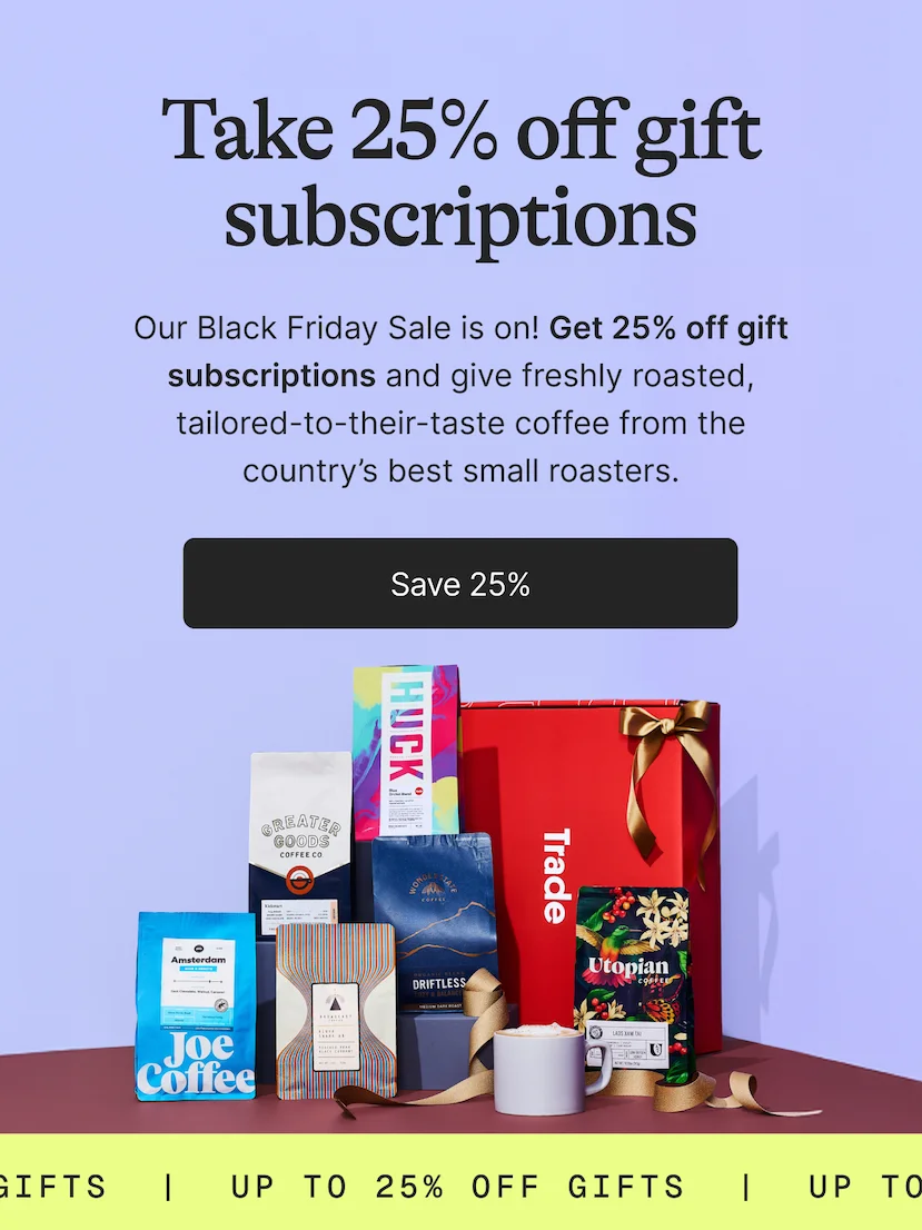 Take 25% off gift subscriptions