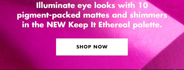 Illuminate eye looks with 10 pigment-packed mattes and shimmers Illuminate eye looks with 10 pigment-packed mattes and shimmers