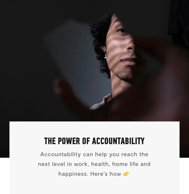 The Power of Accountability