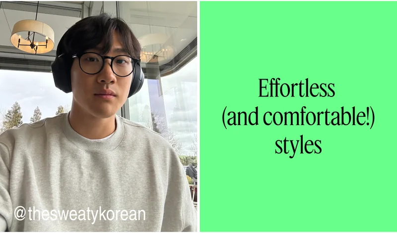 Effortless (and comfortable!) styles
