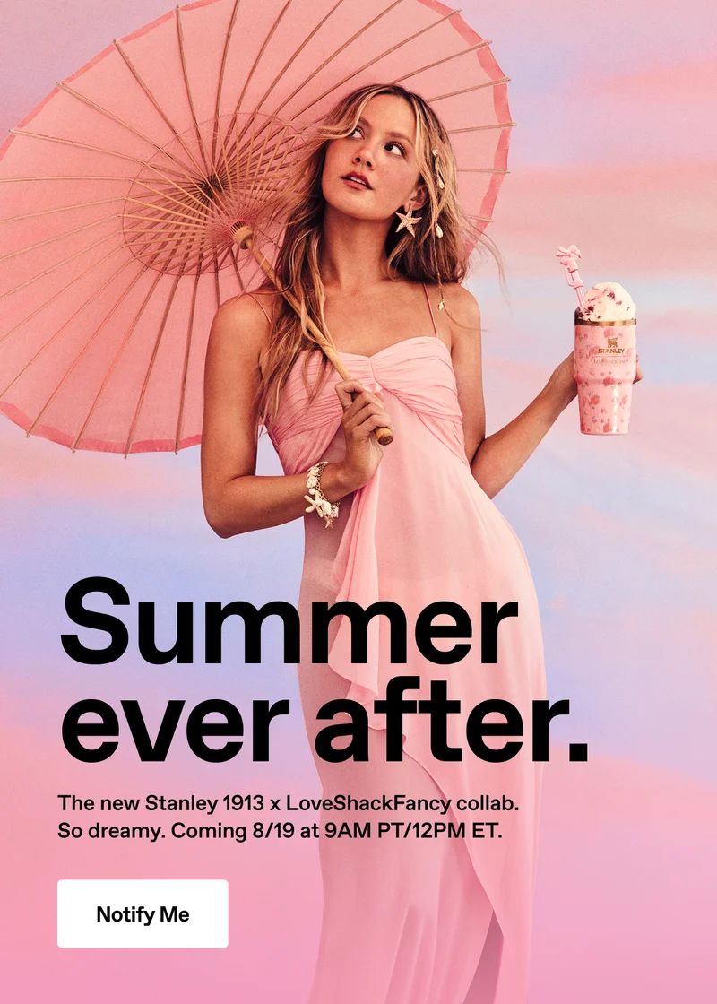 Summer ever after. The new Stanley 1913 x LoveShackFancy collab. So dreamy. Coming 8/19 at 9AM PT/12PM ET. Notify Me.