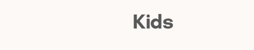 Kids