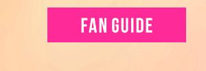 FAN GUIDE