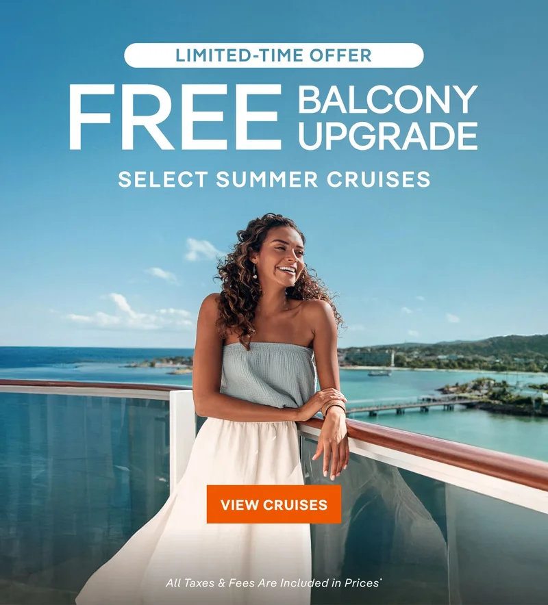 Limited-Time Offer – Free Balcony Upgrade* – Select Caribbean & Bahamas Cruises – Click to View Cruises & Book Now – All Taxes & Fees Are Included in Prices*