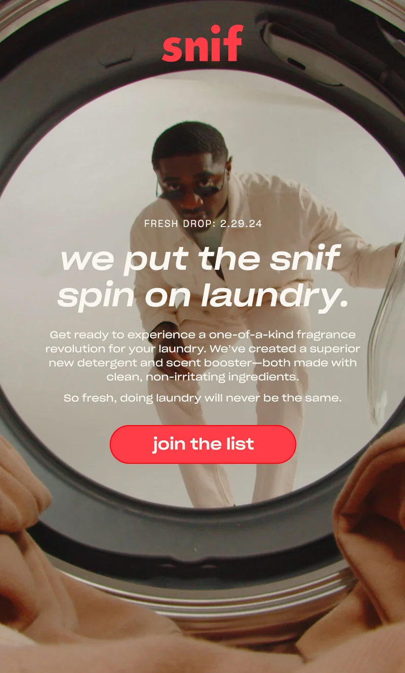 Snif Laundry drops 2.29.24. Join the list. ↗