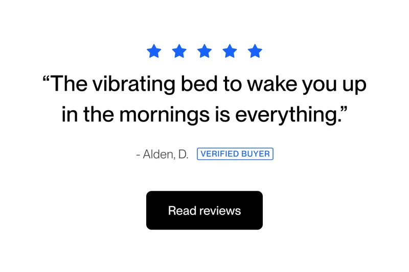 “The vibrating bed to wake you up in the mornings is everything.”