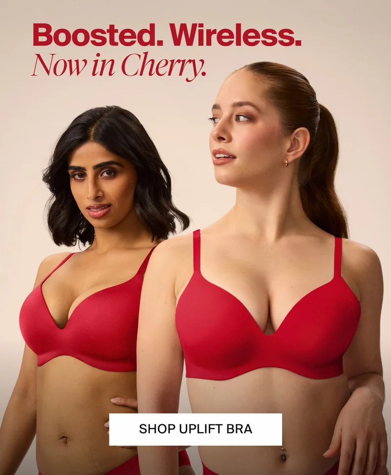 Boosted. Wireless. Now in Cherry. SHOP UPLIFT BRA