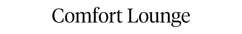 Comfort Lounge