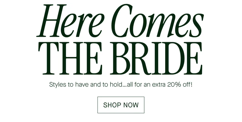 HERE COMES THE BRIDE SHOP NOW