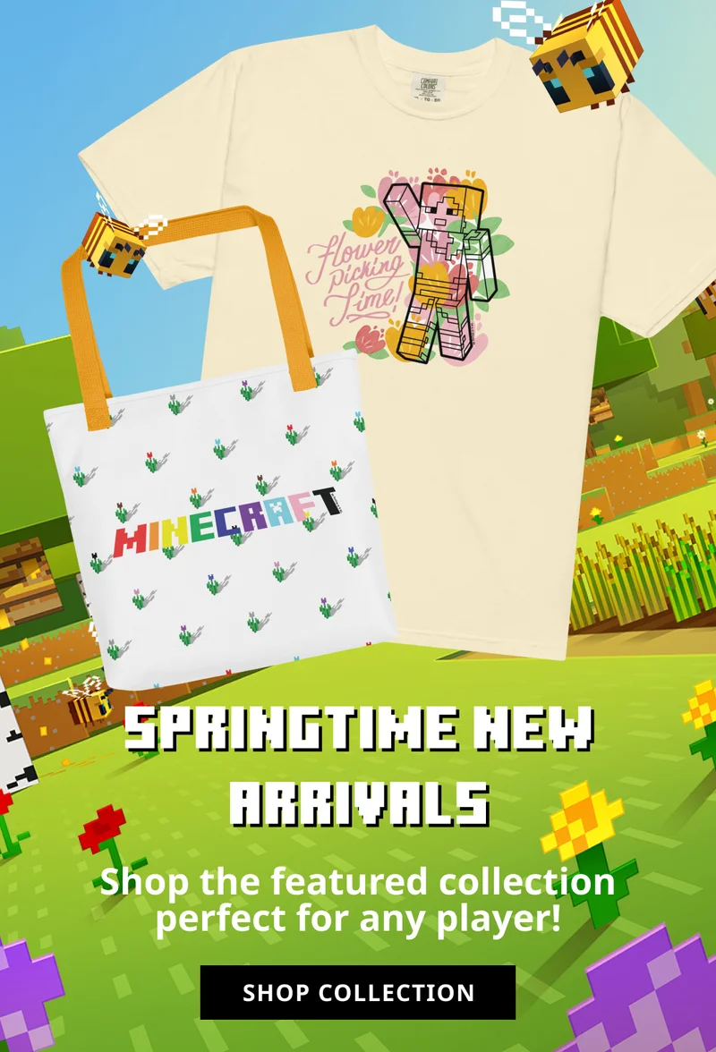 Shop new spring arrivals form Minecraft!